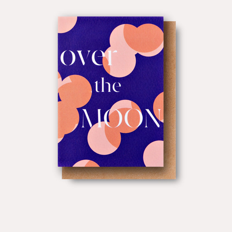 Over The Moon Card