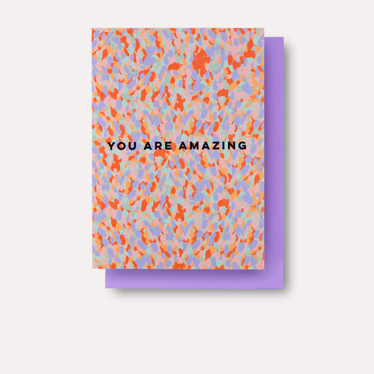 You Are Amazing Confetti Card