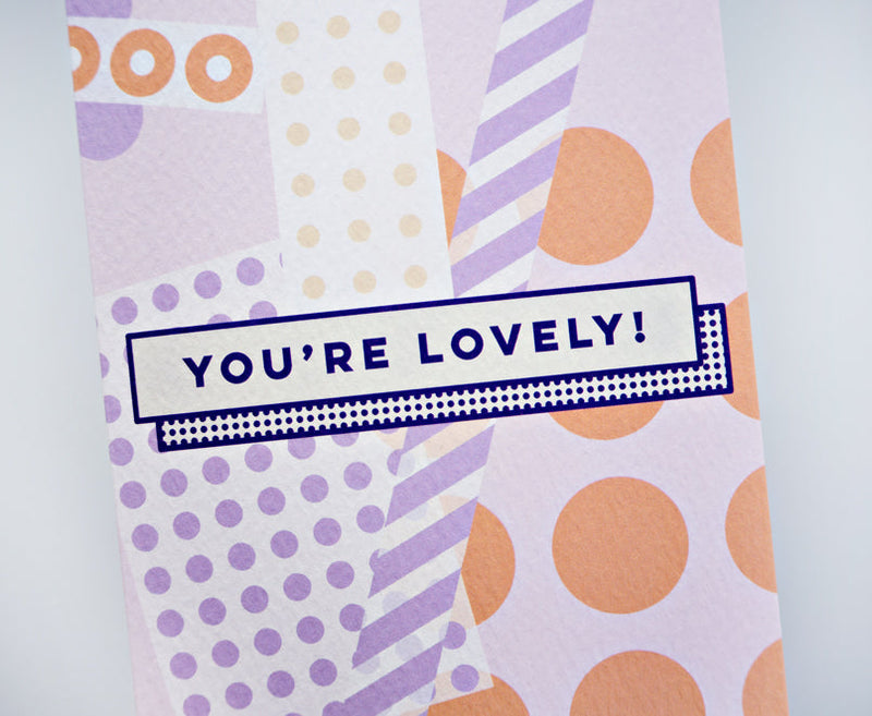 The Completist You're Lovely Ephemera Card