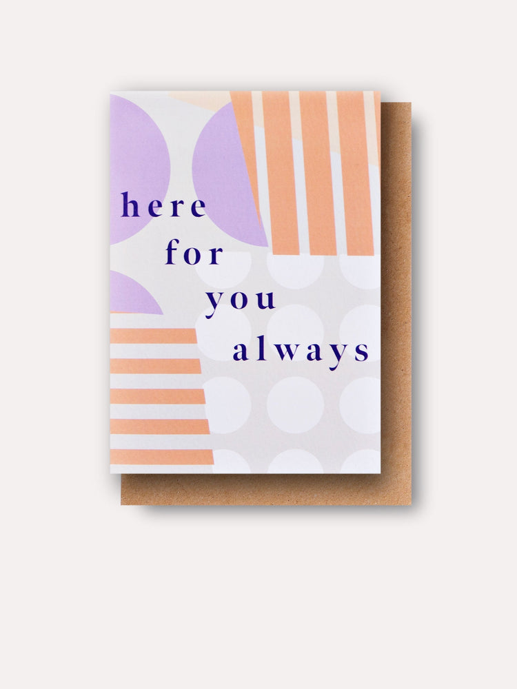 The Completist Here For You Always Card