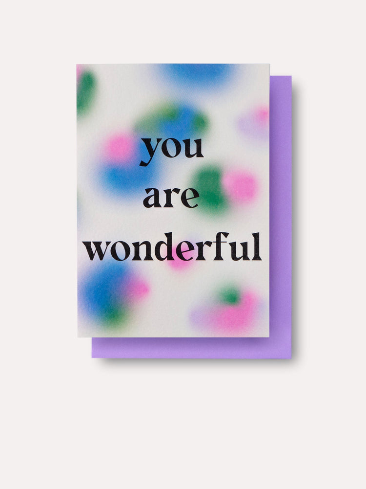 The Completist You Are Wonderful Gradient Card