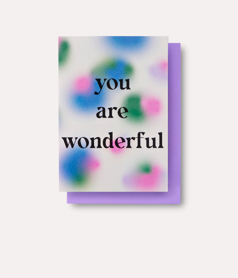 The Completist You Are Wonderful Gradient Card